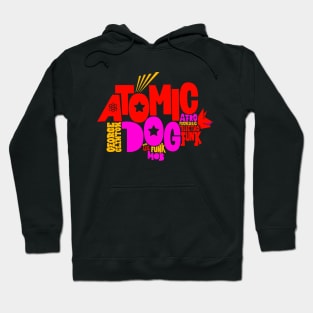 Atomic Dog - George Clinton Tribute Shirts! Hoodie